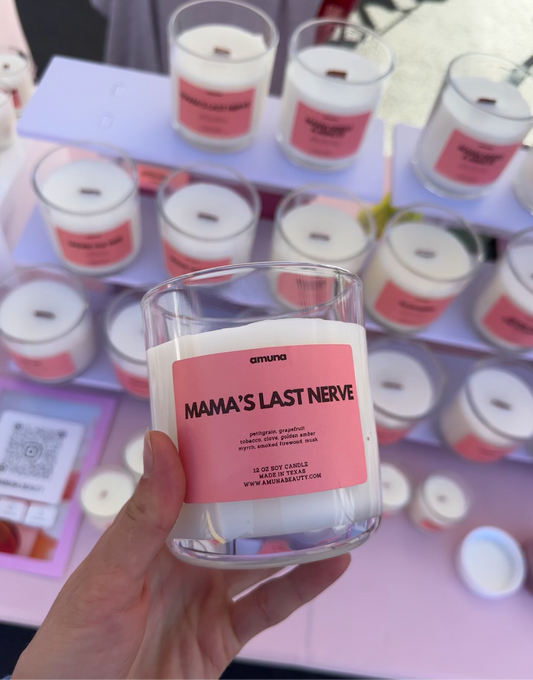 Mama’s Last Nerve Scented Soy Candle